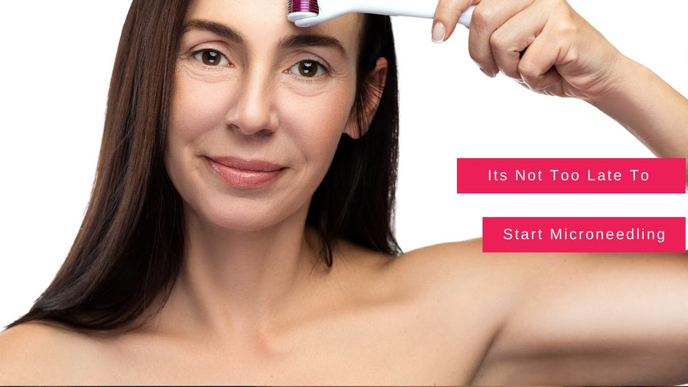 Its not too late to start microneedling your skin - SkinBay